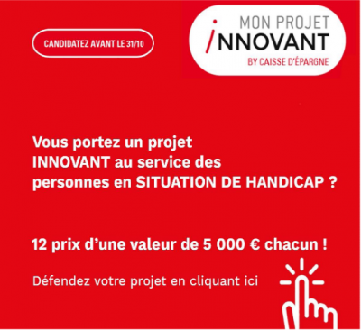 8ème édition de Mon Projet Innovant : « L'innovation au service des personnes en situation de handicap en Bretagne & Pays de la Loire »